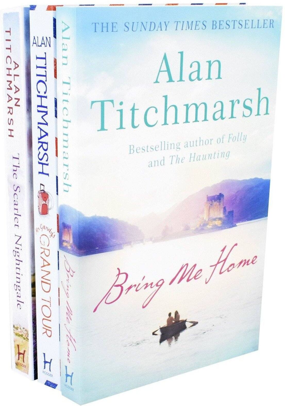 Alan Titchmarsh 3 Books Collection Set (The Scarlet Nightingale, Bring Me Home & Mr Gandy's Grand Tour) - Fiction - Paperback Hodder & Stoughton