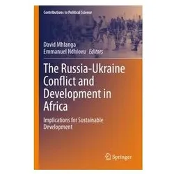 The Russia-Ukraine Conflict and Development in Africa, Fachbücher von David Mhlanga, Ndhlovu