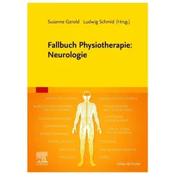 Fallbuch Physiotherapie: Neurologie, Fachbücher von Susanne Gerold, Ludwig Schmid