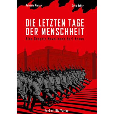 Die letzten Tage der Menschheit, Taschenbuch von Karl Kraus, Utzverlag GmbH, 978-3-8316-4372-1