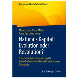 Natur als Kapital: Evolution oder Revolution?, Fachbücher von Markus Hans-Peter Müller