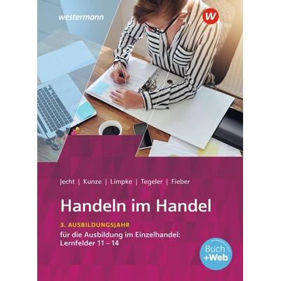 Handeln im Handel, Taschenbuch von Hartwig Heinemeier,Hans Jecht,Peter Limpke, Westermann Berufliche Bildung, 978-3-14-222272-1