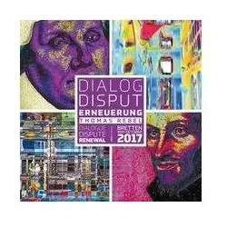 Dialog. Disput. Erneuerung, Sachbücher von Thomas Rebel