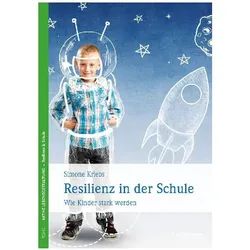 Resilienz in der Schule, Fachbücher von Simone Kriebs