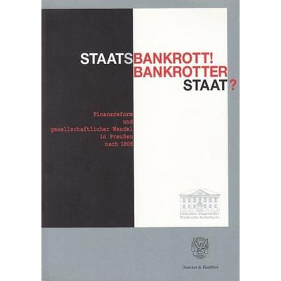 Staatsbankrott! Bankrotter Staat?, Taschenbuch von , Duncker & Humblot, 978-3-428-12190-8