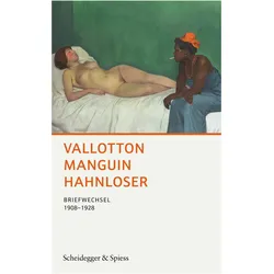 Vallotton Manguin Hahnloser, Fachbücher von Margrit Hahnloser-Ingold, Valérie Sauterel