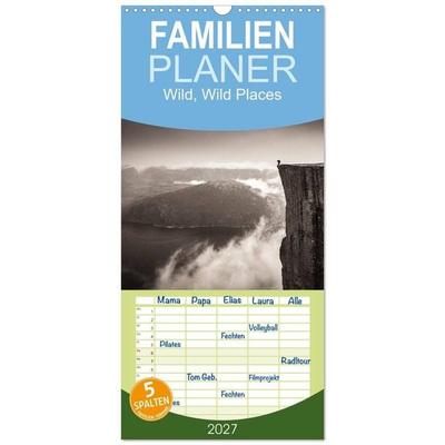 Familienplaner 2027 - Wild, Wild Places mit 5 Spalten (Wandkalender, 21 x 45 cm) CALVENDO