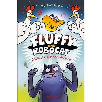 Fluffy und Robocat, Gebundene Ausgabe von Markus Grolik, Rotfuchs, 978-3-7571-0202-9