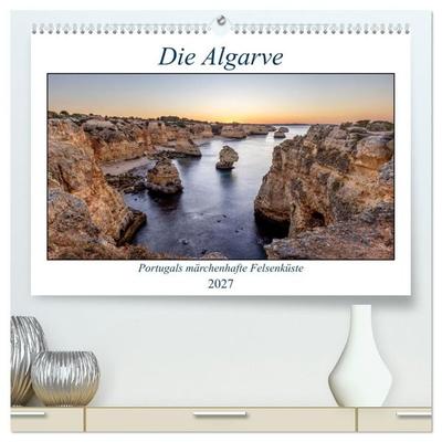 Die Algarve - Portugals märchenhafte Felsenküste (hochwertiger Premium Wandkalender 2027 DIN A2 quer), Kunstdruck in Hochglanz