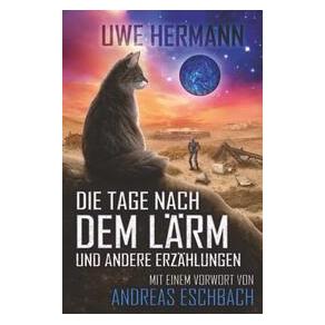 Bod Die Tage nach dem Lärm (Deutsch, Uwe Hermann) (75750617)