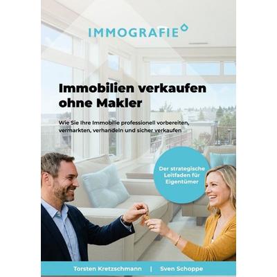 Immobilien verkaufen ohne Makler, Taschenbuch von Torsten Kretzschmann,Sven Schoppe, Epubli, 978-3-565-56114-8