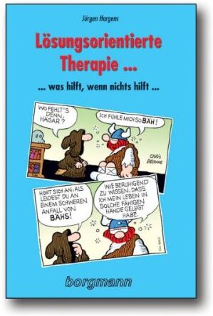 jürgen Hargens - Lösungsorientierte Therapie ...: ... Was hilft, wenn nichts hilft ... - Preis vom 10.10.2026 11:48:34 h