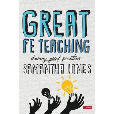 Great FE Teaching, Gebundene Ausgabe von Samantha Jones, Sage Publications, 978-1-5297-9286-7