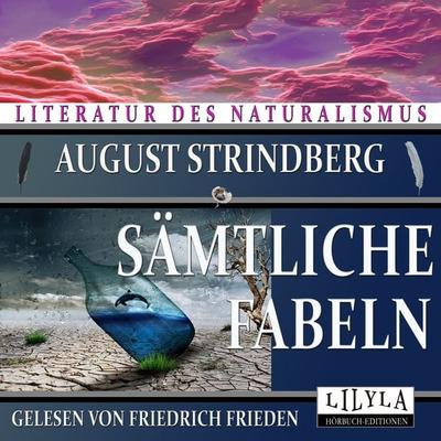 Sämtliche Fabeln - August Strindberg, Audio, 9783969788905