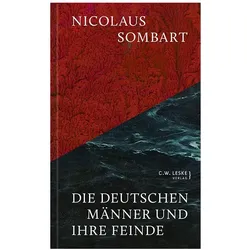 Die deutschen Männer und ihre Feinde, Fachbücher von Nicolaus Sombart