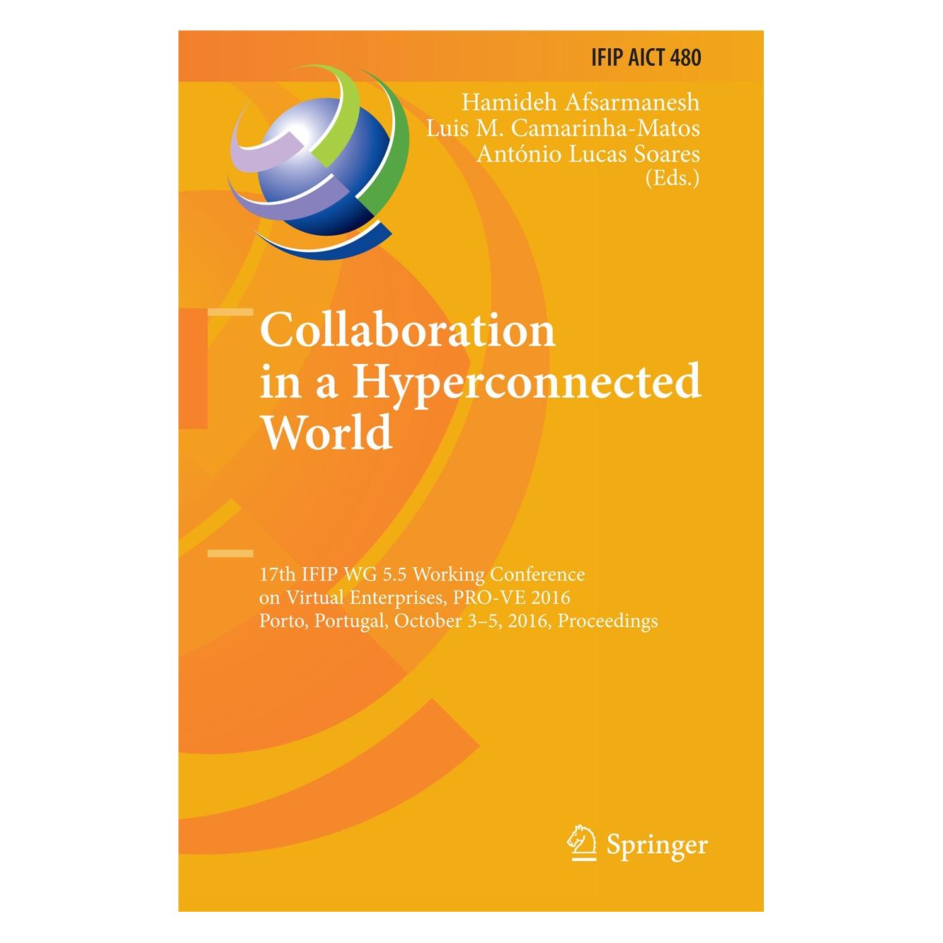 Springer Collaboration in a Hyperconnected World (Englisch, Hardcover, António Lucas Soares, Hamideh Afsarmanesh, Luis M. Camarinha-Matos) (9783319453897)
