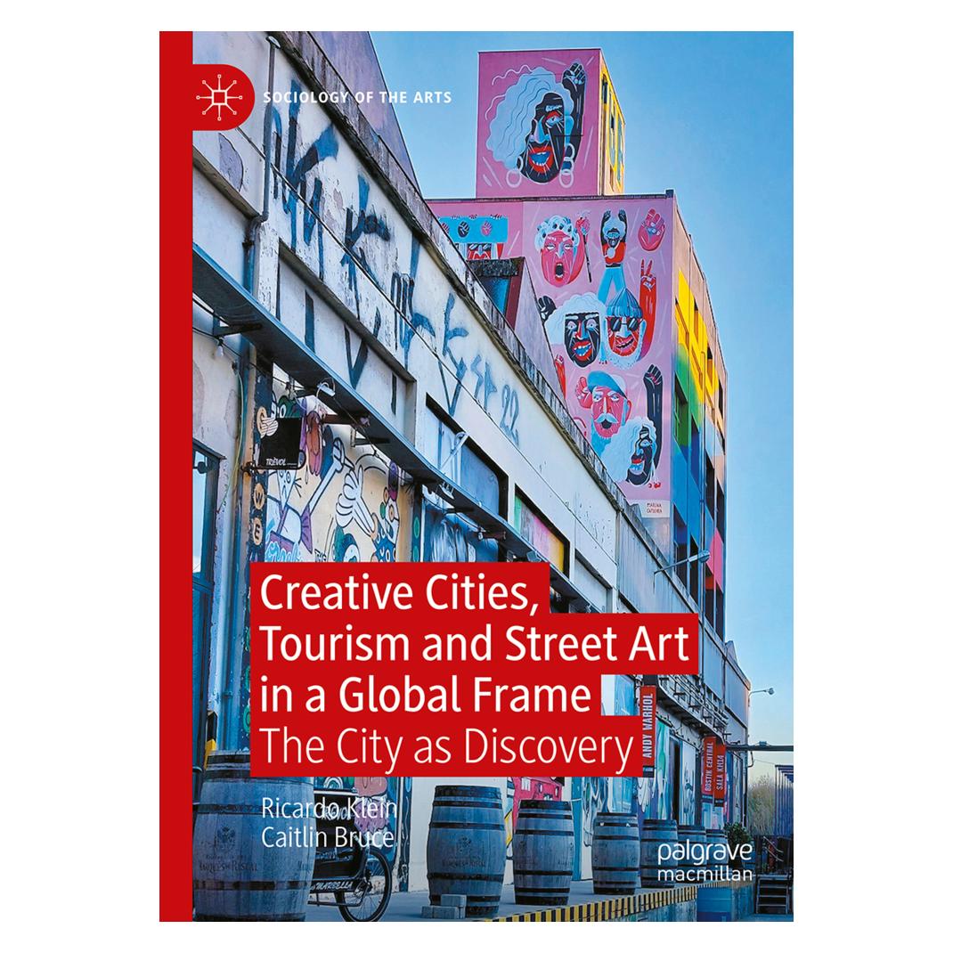 Springer Creative Cities, Tourism and Street Art in a Global Frame (Englisch, Hardcover, Caitlin Bruce, Ricardo Klein) (53145066)
