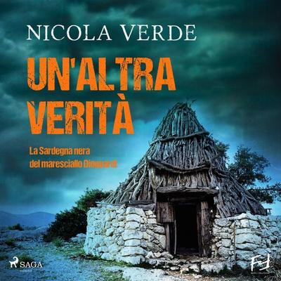 Un'altra verità. La Sardegna nera del maresciallo Dioguardi - Nicola Verde, Audio, 9788728560891