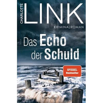 Das Echo der Schuld, Taschenbuch von Charlotte Link, Blanvalet