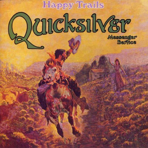 Quicksilver Messenger Service - Happy Trails - Preis vom 10.10.2026 11:48:34 h