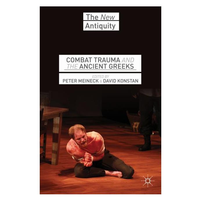 Palgrave Macmillan Combat Trauma and the Ancient Greeks (Englisch, Hardcover, D. Konstan, P. Meineck) (63315965)