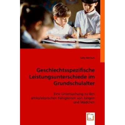 Rentsch, S: Geschlechtsspezifische Leistungsunterschiede im, Taschenbuch von Sally Rentsch, VDM, 978-3-8364-6412-3