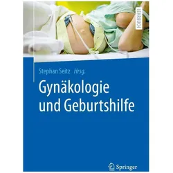 Gynäkologie und Geburtshilfe, Fachbücher von Stephan Seitz