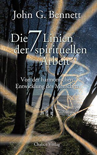 Bennett, John G. - Die sieben Linien der spirituellen Arbeit: Von der harmonischen Entwicklung des Menschen - Preis vom 13.10.2026 19:28:25 h