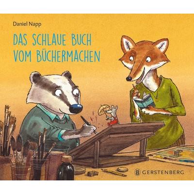 Das schlaue Buch vom Büchermachen, Gebundene Ausgabe von Daniel Napp, Gerstenberg, 978-3-8369-5882-0