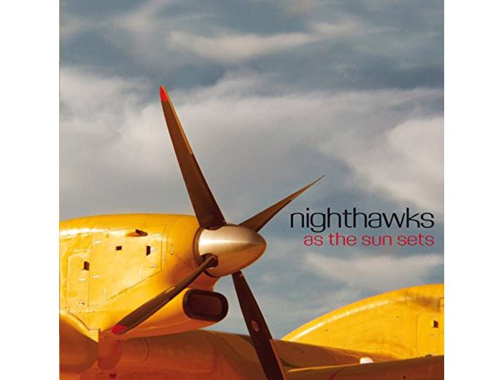 Nighthawks - As The Sun Sets