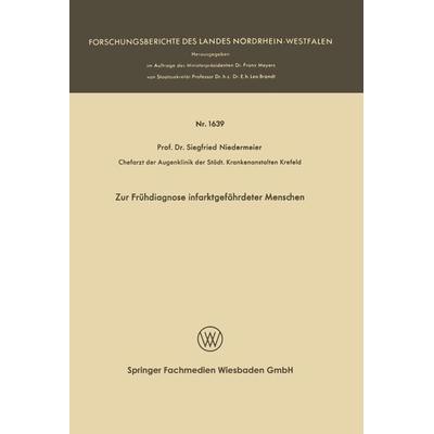 Zur Frühdiagnose infarktgefährdeter Menschen, Taschenbuch von Siegfried Niedermeier, VS Verlag für Sozialwissenschaften, 978-3-663-06715-3