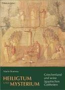 Martin Bommas - Heiligtum und Mysterium: Griechenland und seine ägyptischen Gottheiten - Preis vom 30.09.2026 09:01:18 h