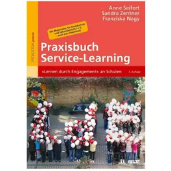 Praxisbuch Service-Learning, Fachbücher von Anne Seifert, Sandra Zentner, Franziska Nagy