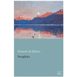 Seraphita, Belletristik von Honoré de Balzac