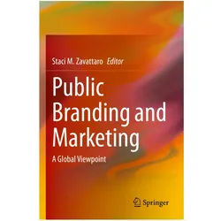 Public Branding and Marketing, Fachbücher von Staci M. Zavattaro