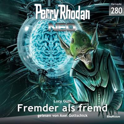 Perry Rhodan Neo 280: Fremder als fremd - Lucy Guth, Audio, 4066338974006