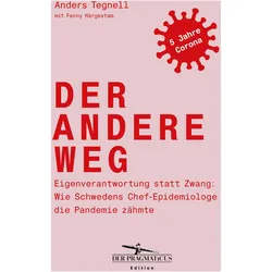 Der andere Weg, Sachbücher von Anders Tegnell, Fanny Härgestam, Justus Carl