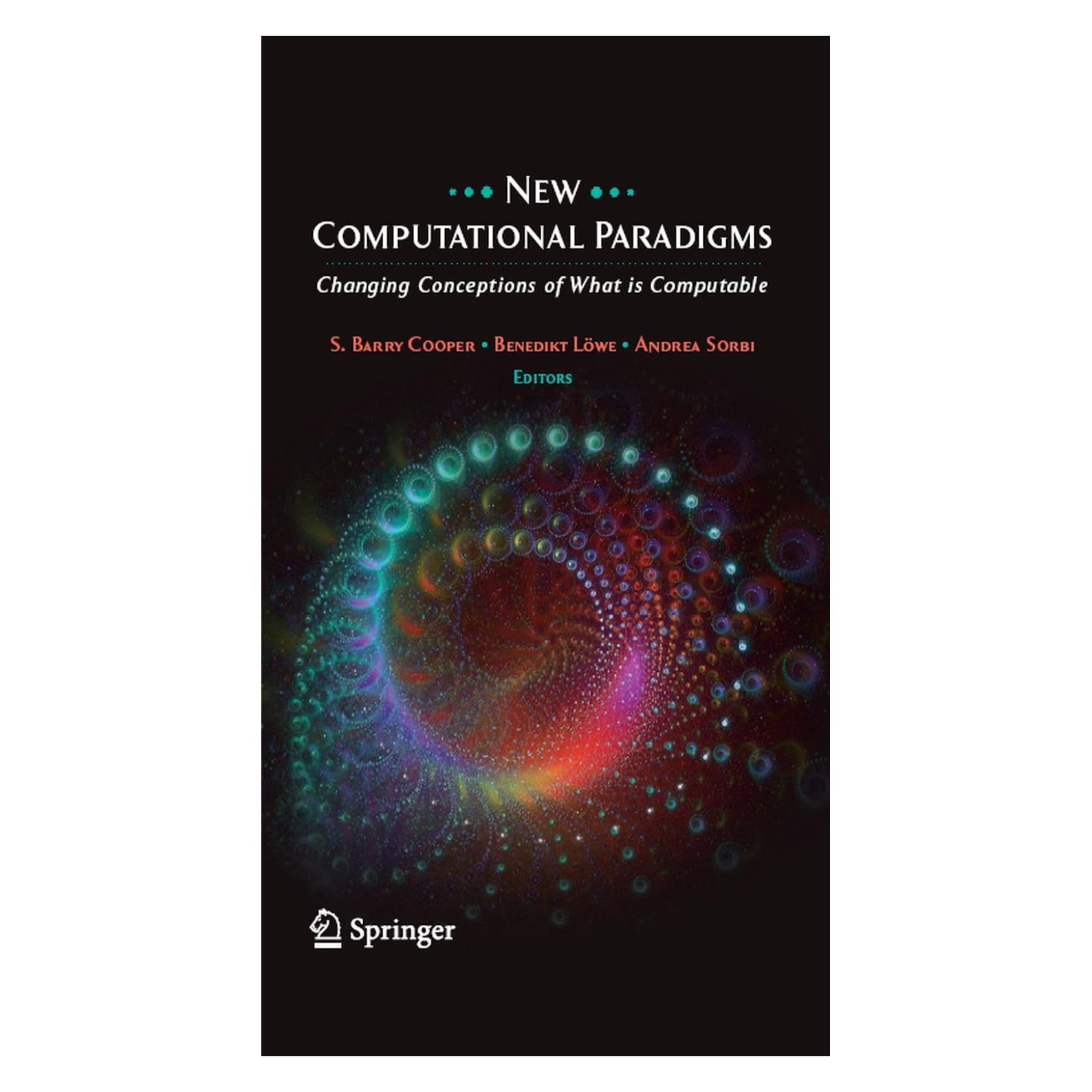 Springer New Computational Paradigms (Englisch, Hardcover, Andrea Sorbi, Benedikt Löwe, S. Barry Cooper) (9780387360331)