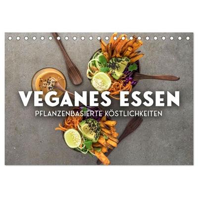 Veganer Essen - Pflanzenbasierte Köstlichkeiten (Tischkalender 2027 DIN A5 quer), CALVENDO Monatskalender