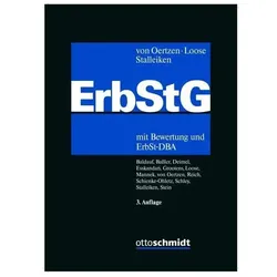 Erbschaftsteuer- und Schenkungsteuergesetz (ErbStG), Fachbücher von Christian von Oertzen, Matthias Loose, Jörg Stalleiken, Loose, Matthias, Jörg, Christian von, Sina Baldauf, Stalleiken, von Oertzen/Loose/Stalleiken, Oertzen