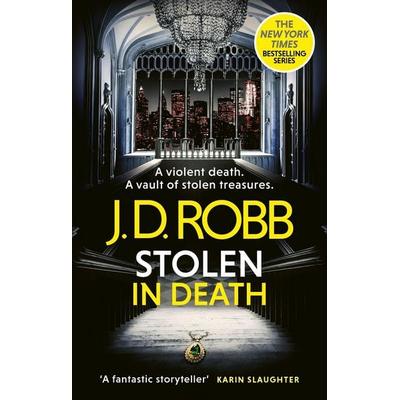 Stolen in Death: An Eve Dallas thriller (In Death 62), Taschenbuch von J. D. Robb, Little, Brown Books for Young Readers, 978-0-349-44625-7