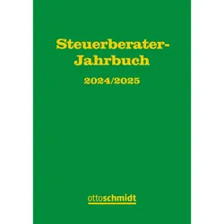 Steuerberater-Jahrbuch 2024/2025, Ratgeber von Fachinstitut der Steuerberater Köln