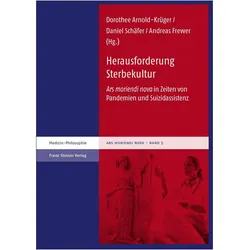 Herausforderung Sterbekultur, Fachbücher von Andreas Frewer, Dorothee Arnold-Krüger, Daniel Schäfer
