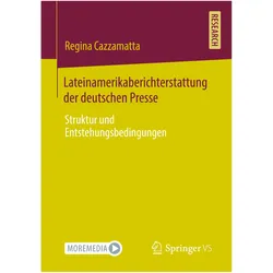 Lateinamerikanische Auslandsberichterstattung in Deutschland, Fachbücher von Regina Cazzamatta