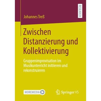 Zwischen Distanzierung und Kollektivierung, Taschenbuch von Johannes Tress, Springer Fachmedien Wiesbaden GmbH, 978-3-658-39001-3