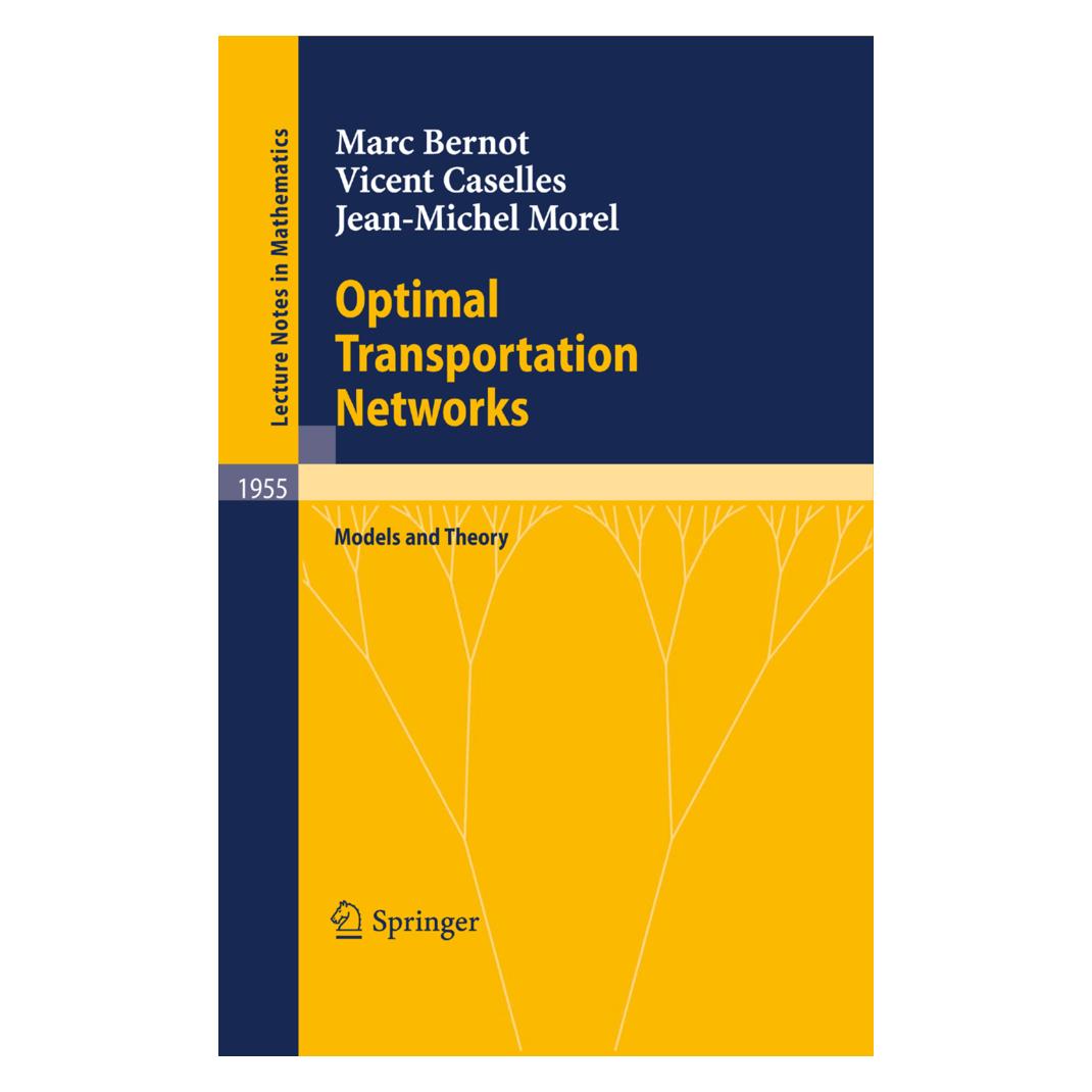 Springer Optimal Transportation Networks (Englisch, Softcover, Jean-Michel Morel, Marc Bernot, Vicent Caselles) (55394119)