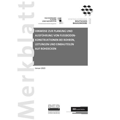 Merkblatt Hinweise zur Planung und Ausführung von Fußbodenkonstruktionen bei Rohren, Leitungen und Einbauteilen auf Rohdecken: 2026-02, Zubehör von ,
