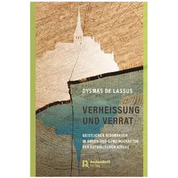 Verheissung und Verrat, Fachbücher von Dysmas de Lassus