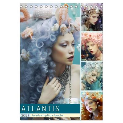 Atlantis. Poseidons mystische Nymphen (Tischkalender 2027 DIN A5 hoch), CALVENDO Monatskalender