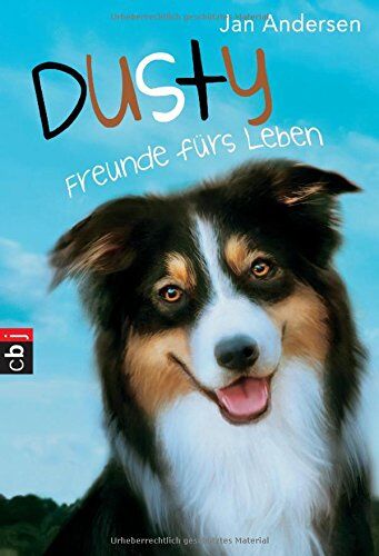 Jan Andersen - Dusty - Freunde fürs Leben (Die Dusty-Reihe, Band 1) - Preis vom 12.10.2026 11:37:12 h